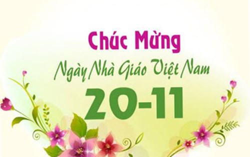 Chúc mừng ngày nhà giáo Việt Nam 20-11
